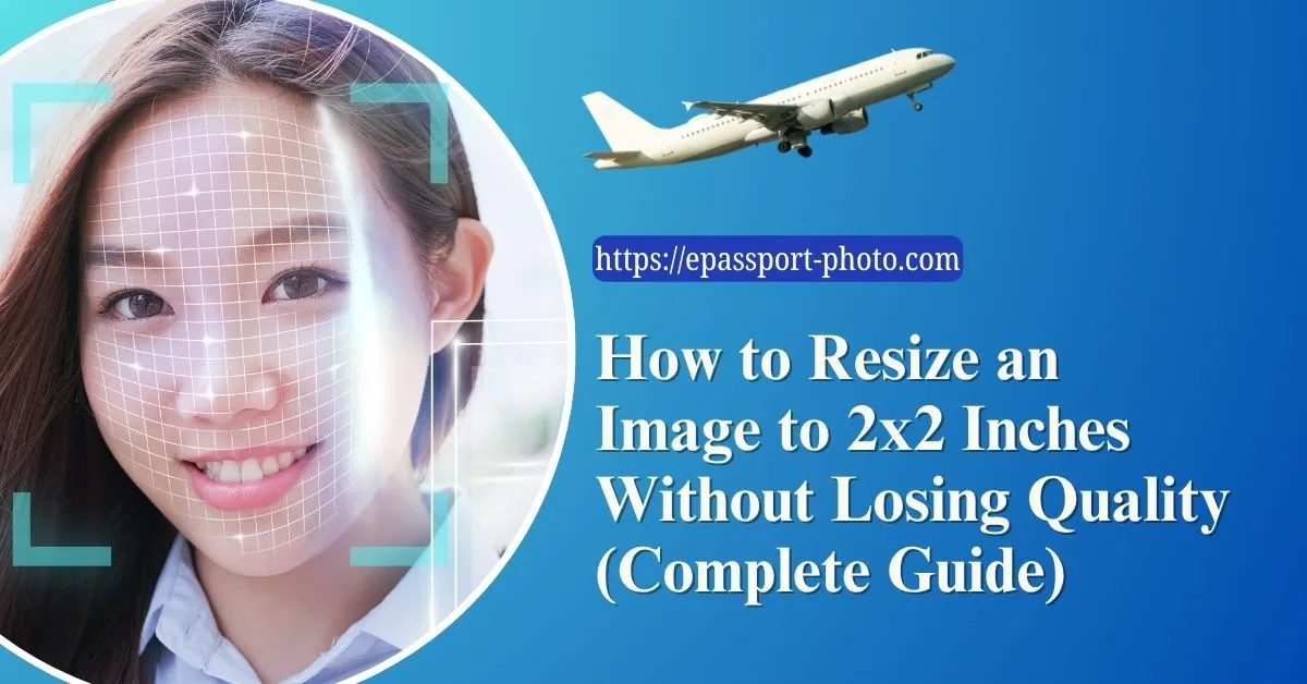 How-to-Resize-an-Image-to-2x2-Inches-Without-Losing-Quality-Complete-Guide-Feature-Image