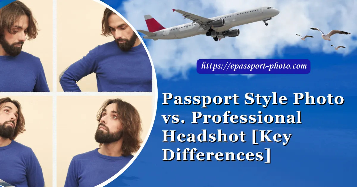 Passport Style Photo vs. Professional Headshot [Key Differences]